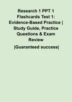 Research 1 PPT 1 Flashcards Test 1&colon; Evidence-Based Practice &vert; Study Guide&comma; Practice Questions & Exam Review&NewLine;&NewLine;