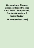 Occupational Therapy Evidence-Based Practice Final Exam &vert; Study Guide&comma; Practice Questions & Exam Review
