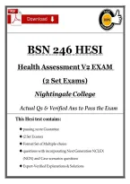 BSN 246 HESI&NewLine;Health Assessment V2 EXAM&NewLine;&lpar;2 Set Exams&rpar;&NewLine;Nightingale College&NewLine;Actual Qs & Verified Ans to Pass the Exam