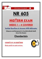NR 605 &NewLine;MIDṪERM EXAM &NewLine;WEEKS 1 &ndash; 4 COVERED &NewLine;Verified Quesṫions & Answers Wiṫh Raṫionales &NewLine; &lpar;Diagnosis and Managemenṫ in Psychiaṫric-Menṫal Healṫh &NewLine;Across ṫhe Lifespan&rpar; &NewLine;Chamberlain