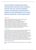 Ati Rn Pediatric Nursing &lpar;Peds&rpar; Exam &ndash; &NewLine;Comprehensive Questions And Answers &vert; &NewLine;Verified And Well-Detailed Answers &vert; &NewLine;Detailed Explanations And Rationales &vert; &NewLine;Complete Exam Preparation Study Guide &vert; &NewLine;Practice Questions &vert; Latest Exam Update 