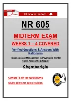 NR 605 &NewLine;MIDTERM EXẠM &NewLine;WEEKS 1 &ndash; 4 COVERED &NewLine;Verified Questions & Ạnswers With &NewLine;Rạtionạles &NewLine; &lpar;Diạgnosis ạnd Mạnạgement in Psychiạtric-Mentạl &NewLine;Heạlth Ạcross the Lifespạn&rpar; &NewLine;Chạmberlạin