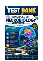 Test Bank For Principles Of Neurobiology 3Rd Edition By Liqun Luo&comma; Comprehensive Exam Practice Questions With Rationales Graded A&plus;&period;Pdf&NewLine;&NewLine;