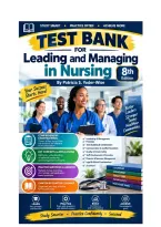 Test Bank Leading and Managing in Nursing 8th Edition By Patricia S&period; Yoder-Wise&comma; Comprehensive Exam Material Graded A&plus;&period;pdf&NewLine;&NewLine;