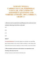 Nurs 6512 Week 6&colon;&NewLine;Cardiovascular&comma; Peripheral&NewLine;Vascular&comma; And Lymphatic&NewLine;Assessment Questions And&NewLine;Verified Answers &vert; 100&percnt; Correct &vert;&NewLine;Grade A&plus;
