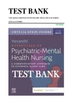 Test Bank for Varcarolis' Essentials of Psychiatric Mental Health Nursing&colon; A Communication Approach to Evidence-Based Care&comma; 5th Edition by Chyllia D&period; Fosbre &vert; All Chapters Complete &vert; Verified Questions & Answers with Rationales &vert; Latest 2026 Update