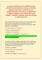 Alabama Assisted Living Administrator Licensing Exam And Practice Exam Newest 2026&sol; 2027 Test Bank&vert; Assisted Living Administrator Licensing Exam Prep With Complete 300 Real Exam Questions And Correct Verified Answers&sol; Already Graded A&plus; &lpar;Most Recent&excl;&excl;&rpar; 