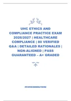 Uhc Ethics And Compliance Practice Exam 2026&sol;2027 &vert; Healthcare Compliance &vert; 80 Verified Q&A &vert; Detailed Rationales &vert; Ngn-Aligned &vert; Pass Guaranteed &ndash; A&plus; Graded&NewLine;