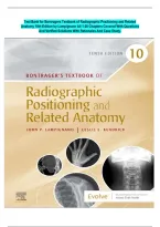 Complete Test Bank for Bontragers Textbook of Radiographic Positioning and Related&NewLine;Anatomy 10th Edition by Lampignano All 1-20 Chapters Covered With Questions&NewLine;And Verified Solutions With Detailed Rationales And Case Study&period;&vert;Guaranteed Pass&period;