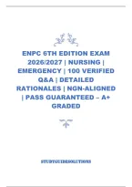 Enpc 6Th Edition Exam 2026&sol;2027 &vert; Nursing &vert; Emergency &vert; 100 Verified Q&A &vert; Detailed Rationales &vert; Ngn-Aligned &vert; Pass Guaranteed &ndash; A&plus; Graded
