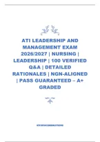 Ati Leadership And Management Exam 2026&sol;2027 &vert; Nursing &vert; Leadership &vert; 100 Verified Q&A &vert; Detailed Rationales &vert; Ngn-Aligned &vert; Pass Guaranteed &ndash; A&plus; Graded 