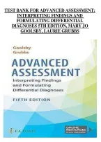 Test Bank for Advanced Assessment&colon; Interpreting Findings and Formulating Differential Diagnoses&comma; 5th Edition by Mary Jo Goolsby & Laurie Grubbs &vert; Questions and Answers &vert; Chapters 1&ndash;22