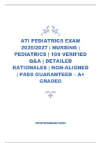 Ati Pediatrics Exam 2026&sol;2027 &vert; Nursing &vert; Pediatrics &vert; 100 Verified Q&A &vert; Detailed Rationales &vert; Ngn-Aligned &vert; Pass Guaranteed &ndash; A&plus; Graded