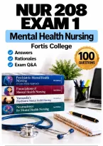 NUR 208 Exam 1 &ndash; Mental Health Nursing &lpar;2026&sol;2027&rpar; Actual Q&A &vert; Fortis A&plus; Guarantee