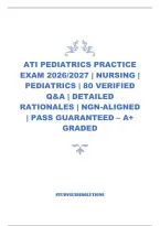 Ati Pediatrics Practice Exam 2026&sol;2027 &vert; Nursing &vert; Pediatrics &vert; 80 Verified Q&A &vert; Detailed Rationales &vert; Ngn-Aligned &vert; Pass Guaranteed &ndash; A&plus; Graded&NewLine;
