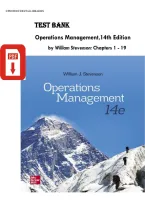 Test Bank for Operations Management&comma; 14th Edition by William J&period; Stevenson &mdash; Complete Chapters 1&ndash;19 Questions & Answers