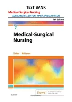 Test Bank for Medical-Surgical Nursing&comma; 7th Edition by Adrianne Dill Linton & Mary Ann Matteson &vert; Complete Questions & Answers