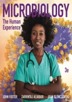Microbiology The Human Experience 3rd Edition by John W&period; Foster Test Bank