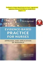 Test Bank for Evidence-Based Practice for Nurses&colon; Appraisal and Application of Research 5th Edition by Schmidt & Brown &ndash; Chapters 1&ndash;19