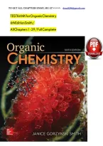 TEST BANK For Organic Chemistry 6th Edition Smith &sol; All Chapters 1 - 29 &sol; Full Complete