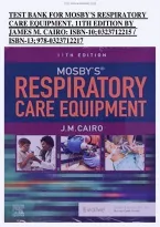 Mosby&rsquo;s Respiratory Care Equipment 11th Edition &ndash; James M&period; Cairo &ndash; Test Bank and Exam Preparation