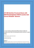 ATI RN Nutrition Proctored Exam with &NewLine;NGN RetakeUpdated 2026 Q uestion And &NewLine;Correct Detailed  Answers