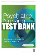 Psychiatric Nursing &ndash; 8th Edition &lpar;Norman L&period; Keltner & Debbie Steele&rpar; &vert; Complete Test Bank with Questions&comma; Answers&comma; and Rationales&vert;&vert;Latest 2026&period;