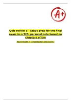 Quiz review 5 - Study prep for the final exam in nr325&period; personal note based on chapters of the&NewLine;Adult Health II &lpar;Chamberlain University&rpar;&NewLine;