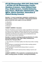 ATI RN Pharmacology 2026&sol;2027 Study Guide &vert; ACTUAL ATI RN Pharmacology Practice Questions & Answers&comma; Latest Updated Exam Prep&comma; Verified Answers&comma; Detailed Rationales&comma; Drug Classes&comma; Medication Administration&comma; Side Effects&comma; Adverse Reactions&comma; Interactions & 