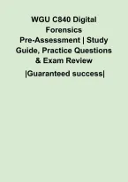 WGU C840 Digital Forensics Pre-Assessment &vert; Study Guide&comma; Practice Questions & Exam Review&NewLine;&NewLine;