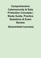 Comprehensive Cybersecurity & Data Protection Concepts &vert; Study Guide&comma; Practice Questions & Exam Review&NewLine;&NewLine;