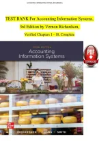 TEST BANK For Accounting Information Systems&comma; &NewLine;3rd Edition by Vernon Richardson&comma; &NewLine;Verified Chapters 1 - 18&comma; Complete