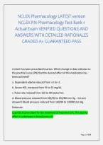Nclex Pharmacology Latest Version &NewLine;Nclex Rn Pharmacology Test Bank 1 &NewLine;Actual Exam Verified Questions And &NewLine;Answers With Detailed Rationales &NewLine;Graded A&plus; Guaranteed Pass 