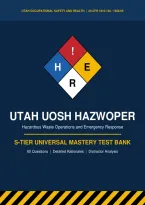 2026&sol;2027 UTAH UOSH HAZWOPER 29 CFR 1910&period;120 Elite Test Bank &vert; Q&A &plus; Detailed Rationales