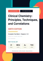 Clinical Chemistry&colon; Principles&comma; Techniques&comma; and Correlations 9th Edition Test Bank &vert; &lpar;All 31 Chapters Included&rpar;