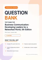 Business Communication&colon; Developing Leaders for a Networked World 5th Edition Test Bank &vert; &lpar;All 17 Chapters Included&rpar;