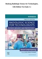 Test Bank For Bushong Radiologic Science For Technologists&comma; 12th Edition&vert; All Chapters &vert; Questions & 100&percnt; Verified Answers And Rationales &vert; Graded A&plus; &vert; Latest