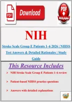 NIH Stroke Scale Group E Patients 1&ndash;6 2026 &vert; NIHSS Test Answers & Detailed Rationales &vert; Study Guide&NewLine;