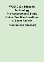WGU D333 Ethics in Technology Pre-Assessment &vert; Study Guide&comma; Practice Questions & Exam Review
