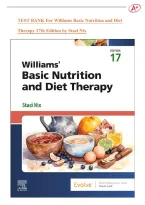 TEST BANK For Williams Basic Nutrition and Diet  Therapy 17th Edition by Staci Nix