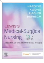 TEST BANK FOR Lewis's Medical-Surgical Nursing&colon; Assessment and Management of Clinical Problems 13th edition by Mariann M&period; Harding &comma; Jeffrey Kwong&comma; Debra Hagler &comma; Courtney Reinisch  ISBN&colon;978-0443121791 COMPLETE GUIDE WITH RATIONALES 100&percnt; VERIFIED A&plus;