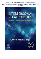 TEST BANK For Interpersonal Relationships Professional Communication Skills for Nurses 9th Edition by Elizabeth Arnold&comma; Kathleen Boggs&NewLine;