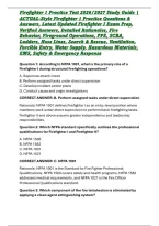 Firefighter 1 Practice Test 2026&sol;2027 Study Guide &vert; ACTUAL-Style Firefighter 1 Practice Questions & Answers&comma; Latest Updated Firefighter I Exam Prep&comma; Verified Answers&comma; Detailed Rationales&comma; Fire Behavior&comma; Fireground Operations&comma; PPE&comma; SCBA&comma; Ladders&comma; Hose Line