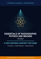 2026&sol;2027 Essentials of Radiographic Physics and Imaging 3rd Edition Test Bank &vert;  ARRT-Style Questions & Rationales