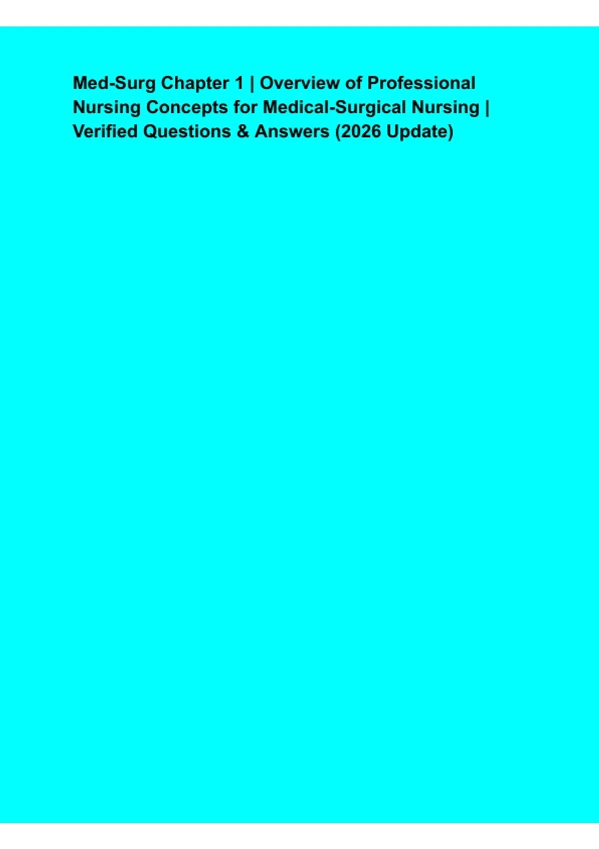 Med-Surg Chapter 1 – Overview of Professional Nursing Concepts for ...