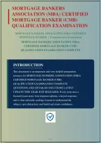Mortgage Bankers Association Mba Certified Mortgage Banker Cmb Qualification Examination Complete Questions And Detailed Solutions With Rationales&vert; Instant Download