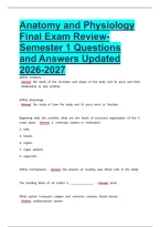 Anatomy and Physiology Final Exam Review- Semester 1 Questions and Answers Updated 2026-2027&period;