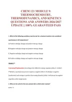 Chem 121 Module 9&colon;&NewLine;Thermochemistry&comma;&NewLine;Thermodynamics&comma; And Kinetics&NewLine;Questions And Answers 2026&sol;2027&NewLine;Update &vert;&vert; 100&percnt; Guaranteed Pass