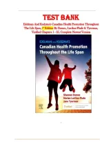 TEST BANK For Edelman and Kudzma's Canadian Health Promotion Throughout the Life Span&comma; 1st Edition by Dames&comma; Luctkar-Flude & Tyerman&comma; Verified Chapters 1 - 25&comma; Complete Newest Version