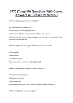 D775 &lpar;Tough PA Questions With Correct &NewLine;Answers A&plus; Graded 2026&sol;2027&rpar; 